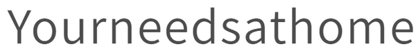 Yourneedsathome
